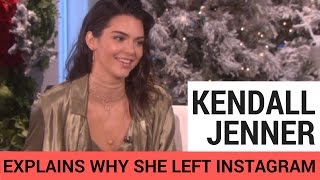 Kendall Jenner Explains Why She Deleted Instagram! | Hollywire