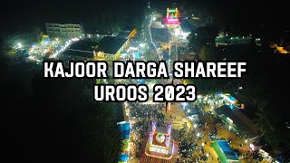 Kajoor Darga Shareef Uroos 2023♥️