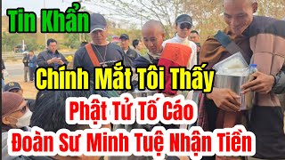 🛑 Nóng Phật Tử Tố Cáo Đoàn Sư Minh Tuệ Nhận Tiền và Vàng Chính Mắt Tôi Thấy #langthangduongpho