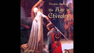The Age of Chivalry, or Legends of King Arthur; The Mabinogeon, and The Hero Myths 2