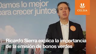 Bonos verdes Celsia | Ricardo Sierra explica la importancia de su emisión