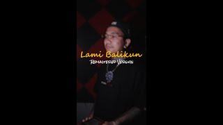 Lami Balikun - Boszcase (JKM) (Remastered Version) Full Lyrics Visualizer