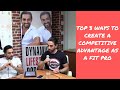 Top 3 Ways to Create a Competitive Advantage as a Fit Pro