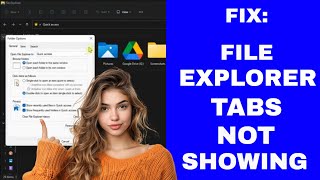 [HOW TO FIX] Tabs Not Showing in File Explorer - Windows 11