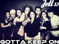 JETT17 | GOTTA KEEP ON