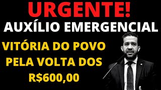 URGENTÍSSIMO! VITÓRIA DO POVO PELA VOLTA DOS R$600 DO AUXÍLIO EMERGENCIAL! ANDRÉ JANONES CONSEGUIU!