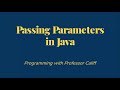 Passing Parameters in Java