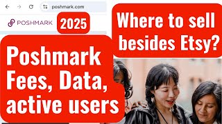 Where to sell handmade items besides Etsy? Where to sell Vintage? Poshmark users, Poshmark fees 2025