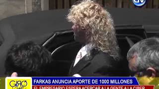 FARKAS ANUNCIA APORTE DE 1000 MILLONES, 21 DE AGOSTO 2015