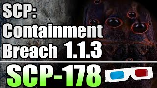 SCP 178, Now Even Scarier - SCP:CB v1.1.3