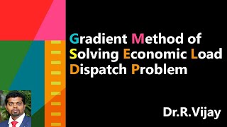 Gradient Method of Solving Economic Load Dispatch Problem