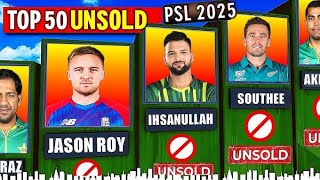 PSL 2025 Top 50 Unsold Players 🚫 || PSL10 Unsold Players