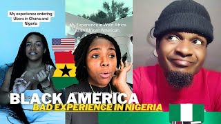 Black america bad experience in nigeria comparing to Ghana experience