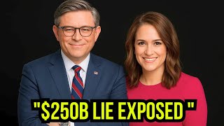 Jessica Tarlov EXPOSES Mike Johnson's $250B Lie on LIVE TV – He PANICS Instantly