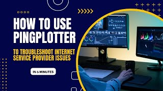 PingPlotter Software For Troubleshooting Internet Service Provider Issues