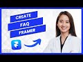 How to Create FAQ in Framer (Full Guide)