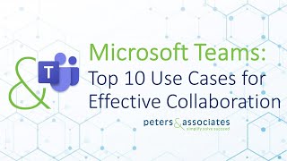 Microsoft Teams:  Top 10 Use Cases for Effective Collaboration  (FULL)