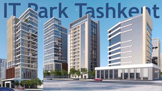 Toshkentda - Yangi loyihalar IT Park, Arxitektura Instituti va Geologiya Universitetlari qurilishi