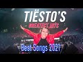 Tiesto Greatest Hits Full Album 2021 - Best Songs Of Tiësto Full Playlist 2021