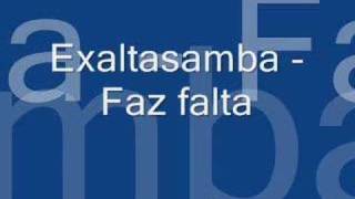 exaltasamba- Faz falta