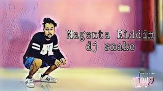Dj Snake - Magenta Riddim | Dance | Coreography By | Priyank