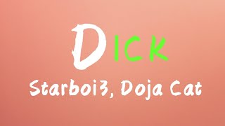Starboi3 - Dick (Lyrics) ft. Doja Cat | i am going in tonight|top lyrics song |sagar|