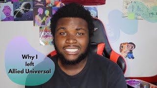 Why I left Allied Universal