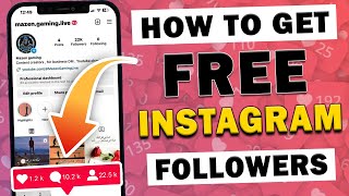 how to get real Instagram followers quick 2023 & Grow Instagram Followers