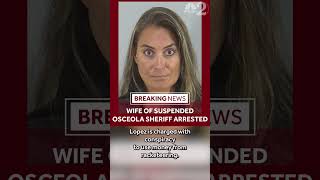 Wife of suspended Osceola Sheriff arrested on no bond