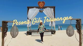 Pesona Gili Trawangan | Lombok Utara | Nusa Tenggara Barat