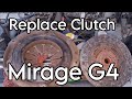 How To Replace Clutch Assembly Mirage G4