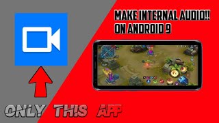 BEST SCREEN RECORDER WITH INTERNAL AUDIO [NO ROOT] ANDROID 9!!!
