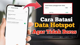 Cara Membatasi Kuota Data Hotspot Secara Otomatis | Panduan Gadget 2025