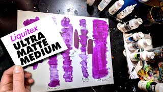 Liquitex Ultra Matte Medium vs other Mediums - Which is Better?