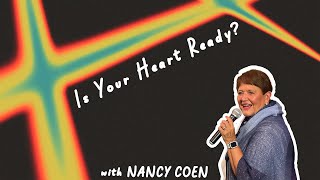 Is Your Heart Ready with NANCY COEN