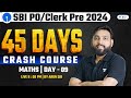 SBI PO/CLERK 2024 | 45 Days Quant Crash Course | Day 9 | By Arun Sir🔥