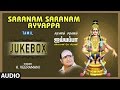 Saranam Saranam Ayyappa | K.Veeramani | Lord Ayyappa Tamil Devotional Songs