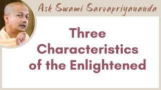 What should one do to make Buddhi accept the truth? | Three Characteristics of the Enlightened