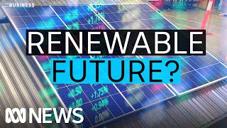 The plans to turn Australia into a renewable superpower | The Business | ABC News