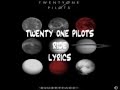 Twenty One Pilots Ride Lyrics