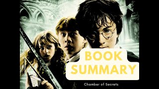 Harry Potter and The Chamber of Secrets - Chapter Summary (All)