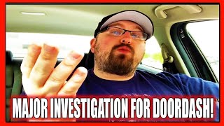 My God... DoorDash is UNDER INVESTIGATION Folks... This is SERIOUS... Not Looking Too Good...