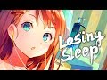 [ Nightcore ] - Disfigure - Losing Sleep (feat. Tara Louise)