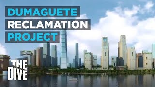 Dumaguete Smart City Reclamation Project | THE DIVE