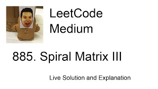 885. Spiral Matrix III (Leetcode Medium)