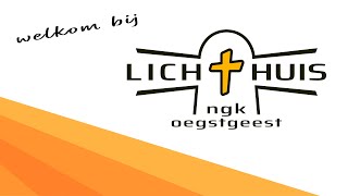 Lichthuis - NGK Oegstgeest - Kerstdienst 29 december 2024