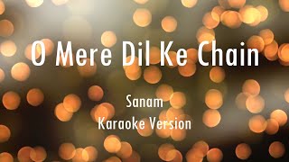 O Mere Dil Ke Chain | Sanam | Karaoke With Lyrics | Only Guitra Chords...