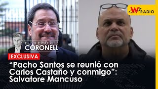 “Pacho Santos se reunió con Carlos Castaño y conmigo”: Salvatore Mancuso