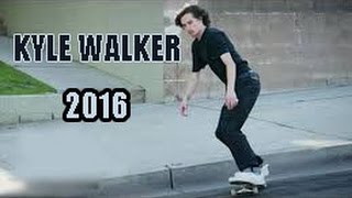 KYLE WALKER - SKATER OF THE YEAR 2016 || Best Of Kyle Walker 2016