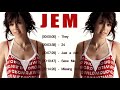 best of jem full album 2019 the best jem songs collection